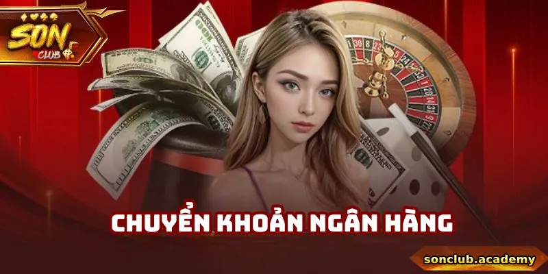 4 thao tác gửi vốn cá cược siêu tốc tại Sonclub