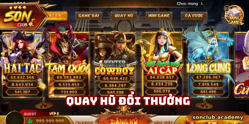 Nhiều thể loại nổ hũ được hội viên yêu thích tại Sonclub