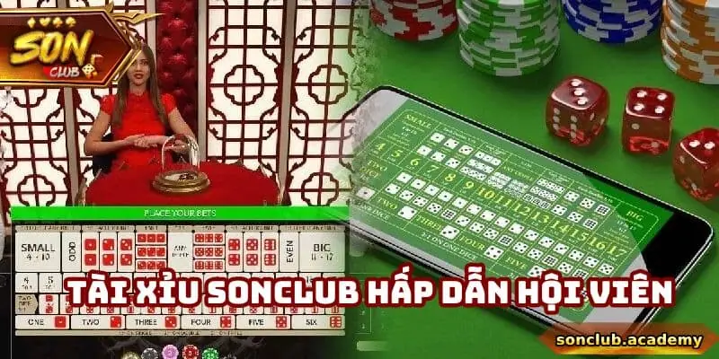 Tài xỉu Sonclub hấp dẫn hội viên